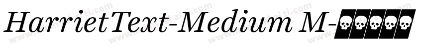 HarrietText-Medium M字体转换